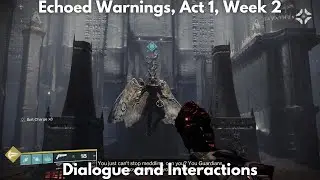 Echoed Warnings, Act 1, Week 2 (Story Quest) [4K] - Destiny 2, Episode: Heresy