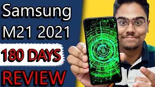 Samsung M21 2021 Edition 180 Days Review|Long Term Review, Should You Buy It or Not?