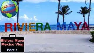 Riviera Maya, Mexico travel vlog Part 1! Barcelo Maya resort, sun, beaches and a fake Mexican market