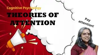 Cognitive Psychology: 4 Theories of Attention (Broadbent, Treisman, Moray, Deutsch) + Free Downloads