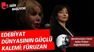 Edebiyat dünyasının güçlü kalemi: Füruzan I Gün Başlıyor