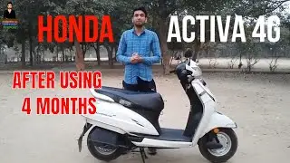 Honda Activa 4G Review After Using 4 Months