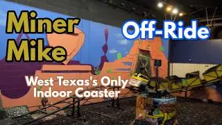 Miner Mike @ Mr. Gatti's Pizza | Off-Ride