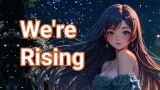 Crystal Heart – We're Rising (Official Music Video)