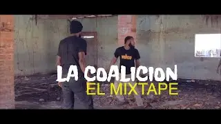 La COALICION the Mixtape [TEASER]🔥 #LACOALICION