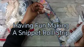 Having Fun How To Make A Cute Snippet Roll Or Strip For Junk Journals #diy #fun #artsandcrafts