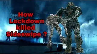 How Lockdown Killed Sideswipe in Ambush ? | Theory and Explanation.