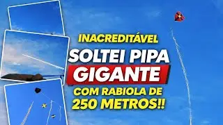 ERA PROIBIDO USAR A CARRETILHA NO RELO DAS PIPAS GIGANTES 🚨🪁