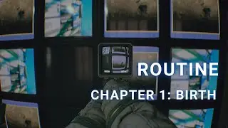 ROUTINE &ndash; Chapter 1: Birth | No Commentary Gameplay Walkthrough (4K 60FPS)