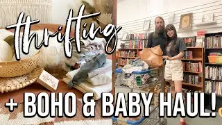 THRIFT WITH ME (+ Schyler) | Thrifting For Baby Clothes & Boho Decor | Plus THRIFT HAUL!