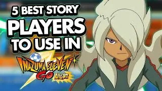 5 лучших игроков для Inazuma Eleven Go