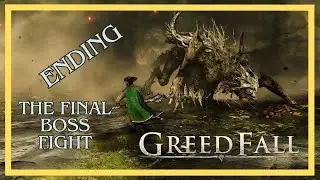 GREED FALL ENDING