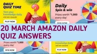 Amazon Daily Quiz Answer 20  March 2025 And Daily Spin  And  Quiz Answer
