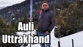 AULI UTTARAKHAND || AULI ADVENTURE || स्वर्ग जैसी दिखने वाली जगह औली