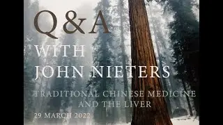 3/29/22 Q&A Traditional Chinese Medicine and the Liver
