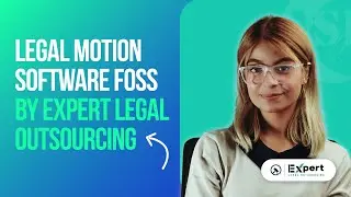 Legal Motion Software FOSS by Expert Legal Outsourcing