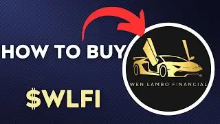 How To BUY $WLFI &ndash; Wen Lambo Financial TOKEN CRYPTO COIN IN 60 SECONDS
