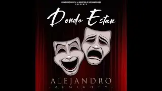 Almighty - Donde Estan