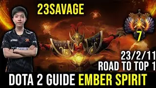 23SAVAGE Safelane Ember Spirit DotA 2 Full Gameplays. [DotA 2 Guide]