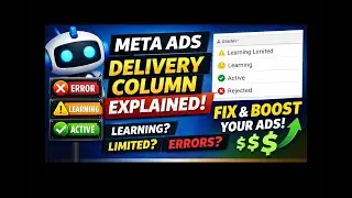 Meta Ads Delivery Status Explained: Active vs Learning Limited vs Errors