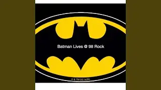 Batman Lives at 98 Rock