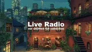 [BGM] Live Radio - our shuffled full collection