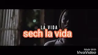 Sech la vida