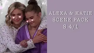 Alexa & Katie| scene pack