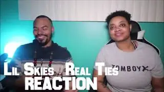 Lil Skies - Real Ties REACTION