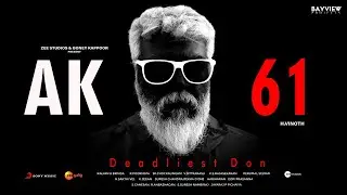 AK 61 - Official FIRST LOOK Poster | Thala 61 | Ajith Kumar | H Vinoth | Bay View | Valimai