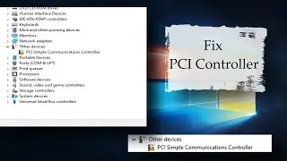 Fix Missing PCI Controller Driver on windows 11