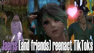 Jaeris and Crew's XIV Tik-Toks