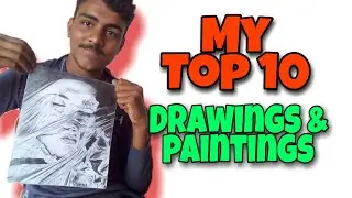 My best drawings and paintings || art lover baba