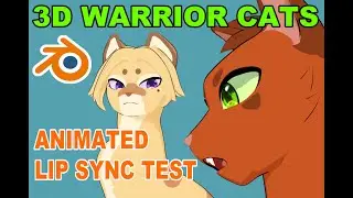 3D Animated Warrior Cats lip sync test