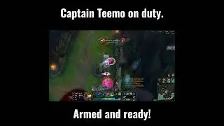 Captain Teemo on duty【71】 #leagueoflegends #teemo #shorts