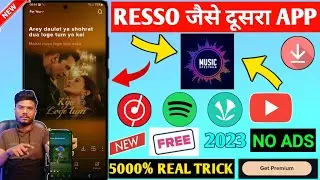 Resso Jaisa Dusra App | Top 3 Best Music App | No Ads , No Premium | Free Music App 2023 Like Resso