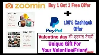 Valentine's day Special Zoomin 1 1 offer with Paypal 100% Cashback Offer