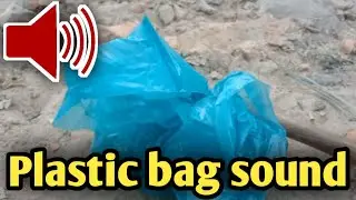 Plastic bag sound