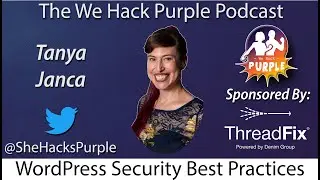 #WeHackPurple podcast Episode 34 WordPress Security Best Practices!