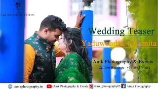Wedding Teaser | Yaduwendra & Asmita | Amk Photography & Events