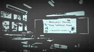 Beauty's Decay - [ BLOXIN FEVER ]