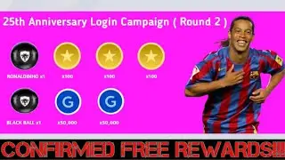 25th Anniversary Login Campaign Round 2 Confirmed Rewards | PES 2020 MOBILE