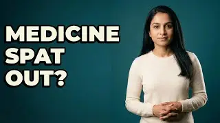 What to Do If Child Spits Out Liquid Medicine?