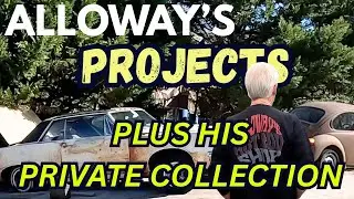 ALLOWAY'S CURRENT PROJECTS HIS PRIVATE COLLECTION PLUS THE FIRE THAT DESTROYED ALLOWAYS HOT ROD SHOP