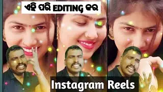 Instagram Reels Video Editing VN App||VN App Video Editing Tutorial Odia ||Insta Reels Status