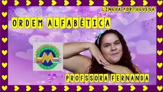 Ordem Alfabética 1 - Profª Fernanda - Língua Portuguesa - Alfabetização - Atividades