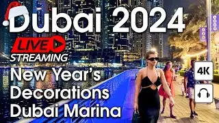 Dubai Live 24/7 🇦🇪 New Year&rsquo;s Decorations 🎄 Dubai Marina [ 4K ] Walking Tour
