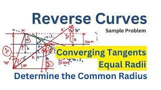 Determine the Common Radius | Reverse Curve Example