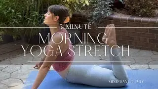 5 Minute Morning Yoga to Greet the Day ☀️