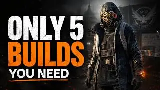 The ONLY 5 Builds You Need in The Division 2 2026